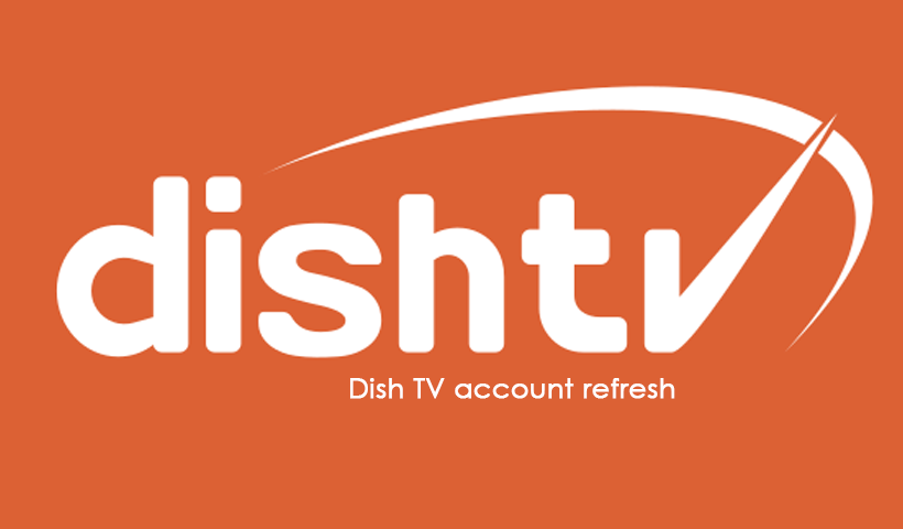 Dish TV account refresh kaise kare